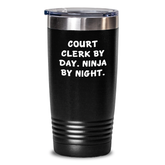 Court Clerk Ninja Gift, 'Court Clerk By Day. Ninja By Night.' Funny Tumbler, Father's Day Unique Gifts from Men to Court Clerks - Main